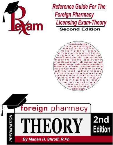 Reference Guide for Foreign Pharmacy Licensing Exam Theory 2nd Edition