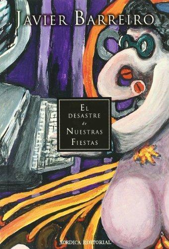 El Desastre de Nuestras Fiestas