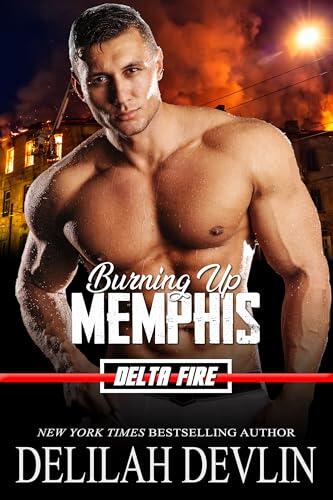 Burning Up Memphis