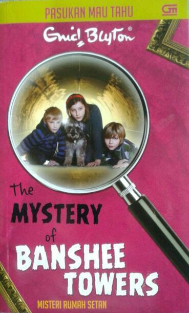 The Mystery of Banshee Towers - Misteri Rumah Setan