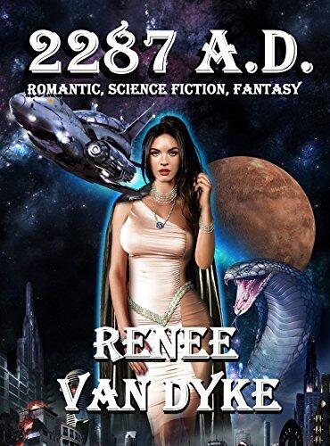 2287 A.D. - OMNIBUS EDITION: AN EPIC, ACTION-PACKED, SCIENCE FICTION, FANTASY, ADVENTURE