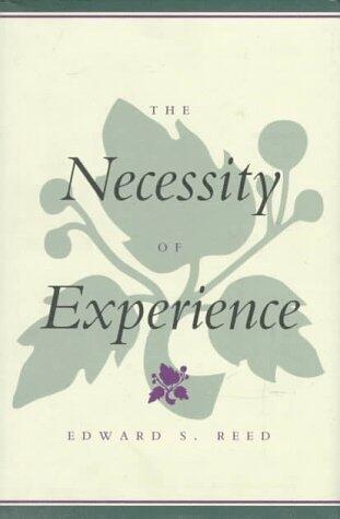 The Necessity of Experience