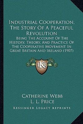 Industrial Cooperation: The Story of a Peaceful Revolution