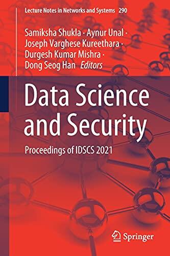 Data Science and Security: Proceedings of IDSCS 2021