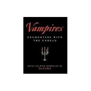 Vampires: Encounters With the Undead