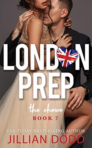 The Choice (London Prep (Italiano) Vol. 7)