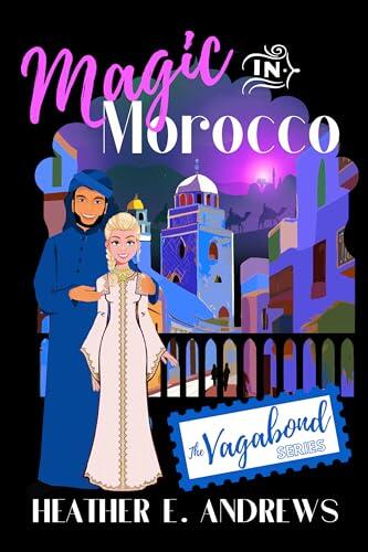 Magic in Morocco: Vagabond Series
