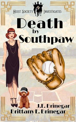 Death by Southpaw: A 1920s Baseball Murder Mystery