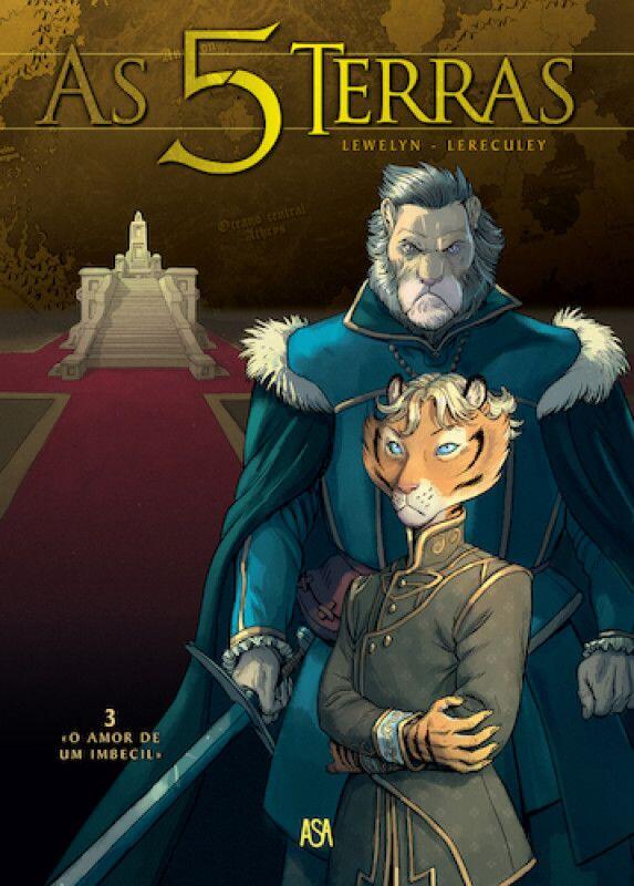 As 5 Terras, Vol. 3 - O Amor de um Imbecil