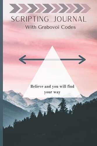 Scripting Journal: with Grabovoi Codes