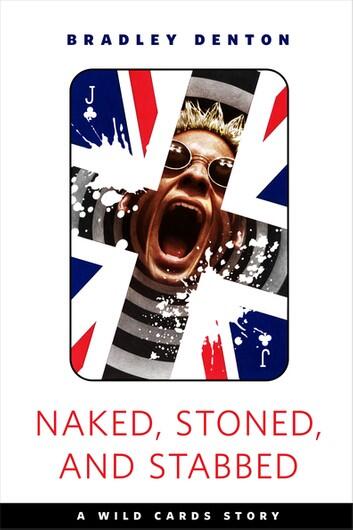 Naked, Stoned, and Stabbed
