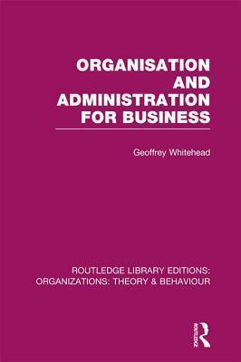 Organisation and Administration for Business.