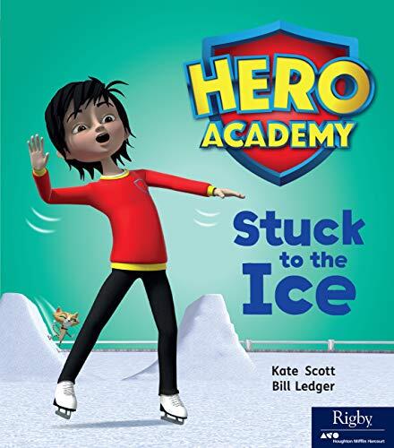 Stuck to the Ice: Leveled Reader Set 6 (Level H)