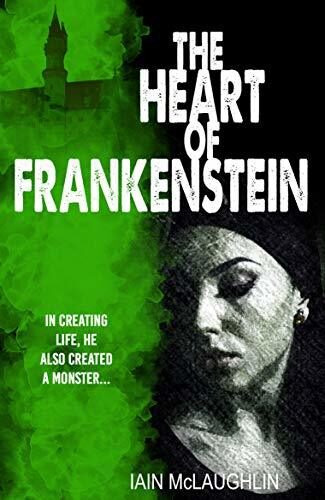 The Heart of Frankenstein