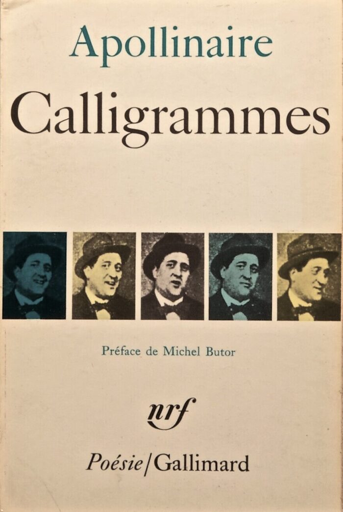 Calligrammes: Poèmes de la paix et de la guerre