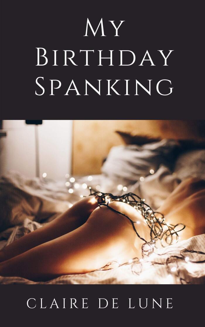 My Birthday Spanking