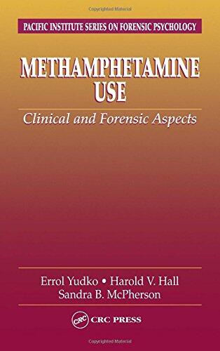 Methamphetamine Use: Clinical and Forensic Aspects