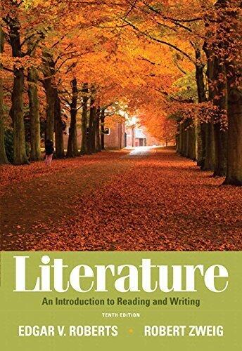Literature: An Introduction to Reading and Writing Plus MyLiteratureLab -- Access Card Package (10th Edition)