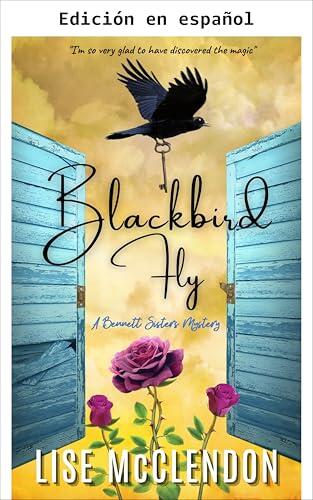 El Vuelo del Mirlo (Misterios de las Hermanas Bennett nº 1)
