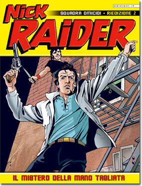 Nick Raider n. 2: Il mistero della mano tagliata