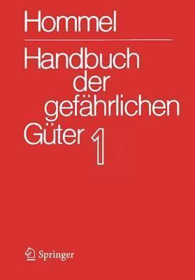 Handbuch der gefährlichen Güter: Band 1
