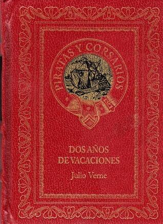 Dos años de vacaciones