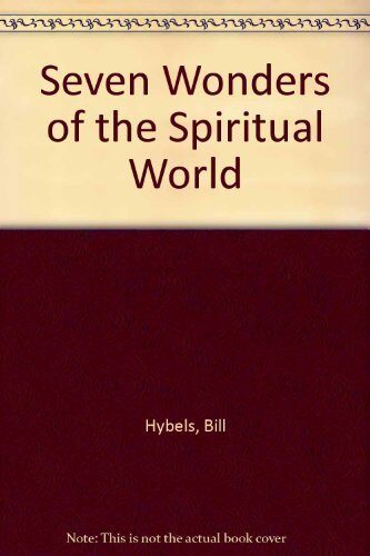 Seven Wonders of the Spiritual World Hardcover December, 1988