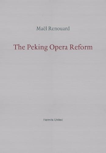 The Peking Opera Reform