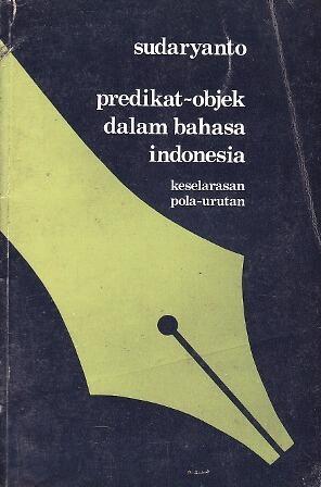 Predikat-Objek dalam Bahasa Indonesia: Keselarasan Pola-Urutan