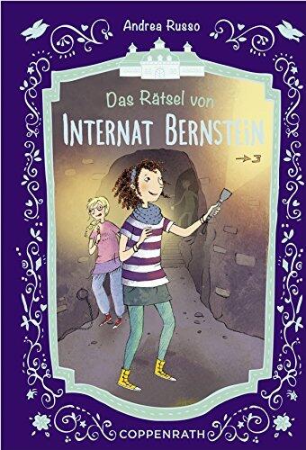Internat Bernstein (Band 2): Das Rätsel von Internat Bernstein