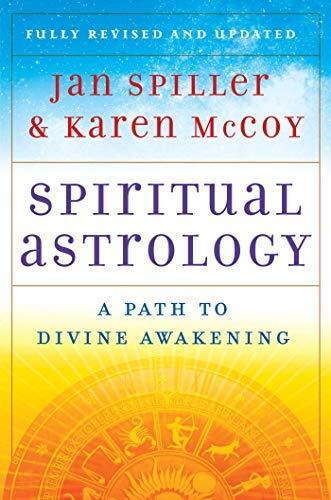 Spiritual Astrology: A Path to Divine Awakening by Jan Spiller