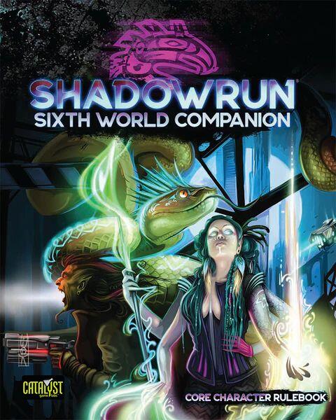 Sixth World Companion: Core Character Rulebook