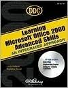 Learning Microsoft Office 2000 Advanced Skills: An Integrated Approach