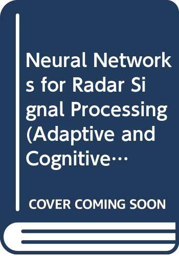Neural Networks for Radar Signal Processing