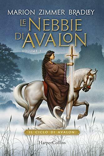 Le nebbie di Avalon. Volume 1
