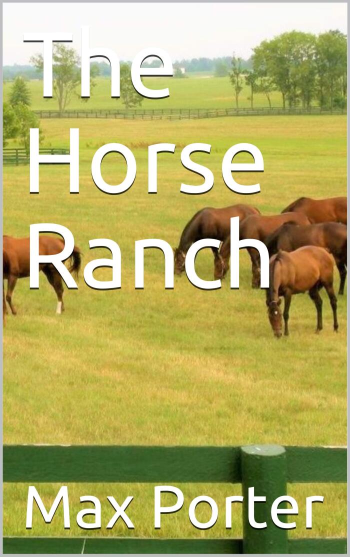 The Horse Ranch