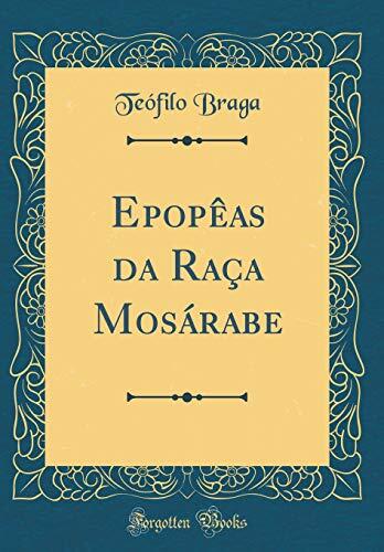 Epopêas da Raça Mosárabe