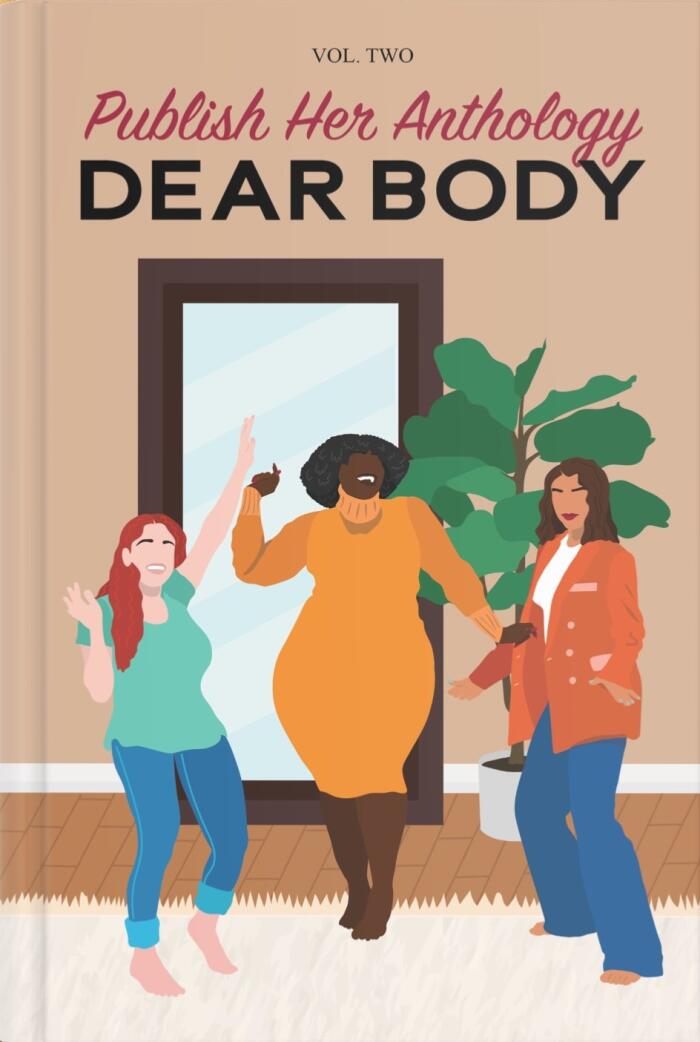Publish Her Anthology (Dear Body)