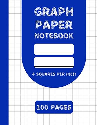 Graph Paper Composition Notebook: Quad Ruled Journal, Grid Paper 4x4, 4 Squares Per Inch