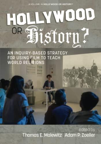 Hollywood or History?: An Inquiry-Based Strategy for Using Film to Teach World Religions