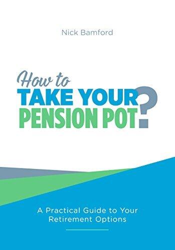 How to Take Your Pension Pot: A Practical Guide to Your Retirement Options