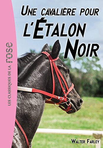 Une cavalière pour l'Etalon noir