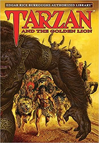Tarzan and the Golden Lion: Edgar Rice Burroughs Authorized Library #9