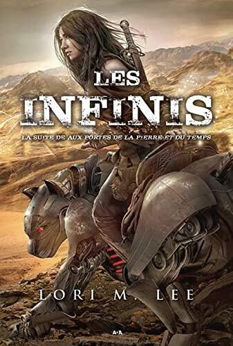 Les Infinis (Aux Portes de la Pierre et du Temps T2)