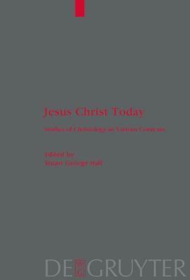 Jesus Christ Today: Studies of Christology in Various Contexts. Theologische Bibliothek Topelmann, Band 146.