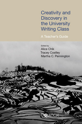 Creativity and Discovery in the University Writing Class A Teacher's Guide