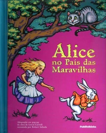 Alice No País Das Maravilhas - Pop-up