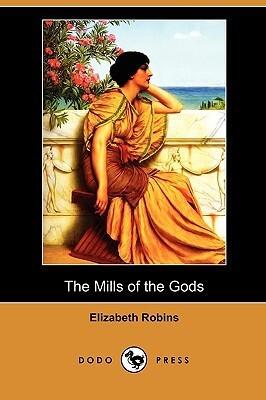 The Mills of the Gods