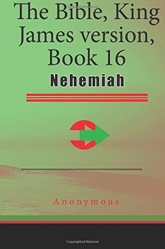 The Bible, King James Version, Book 16: Nehemiah