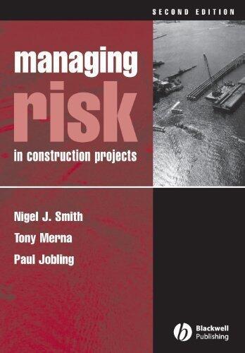 Managing Risk in Construction Projects (2nd edition)